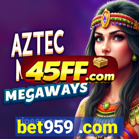 bet959 .com